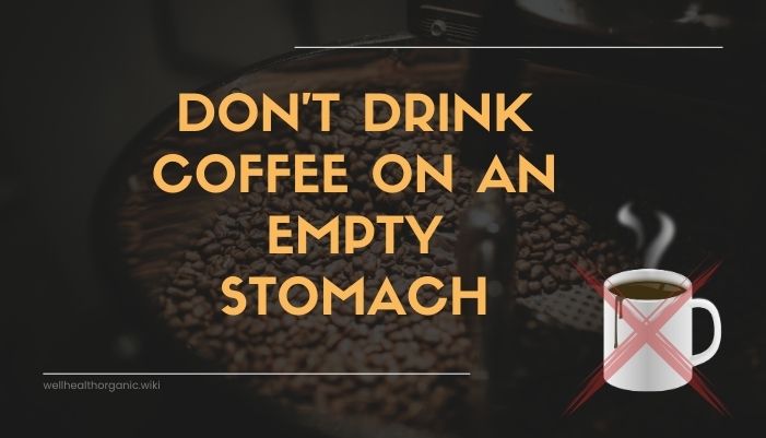 wellhealthorganic.com morning coffee tips with no side effect