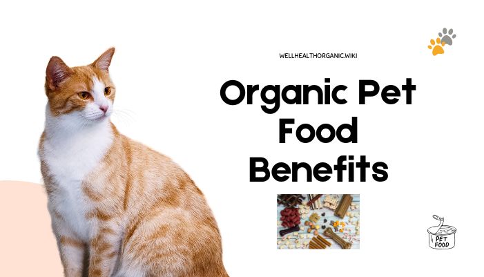 wellhealthorganic organic pet food benefits