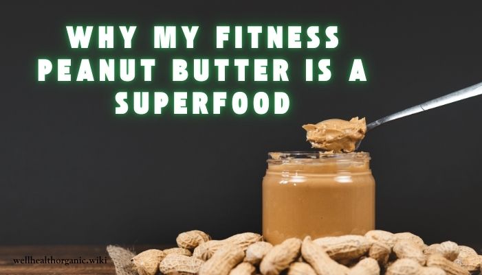 my fitness peanut butter