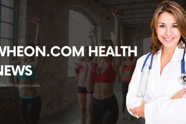 wheon.com health news