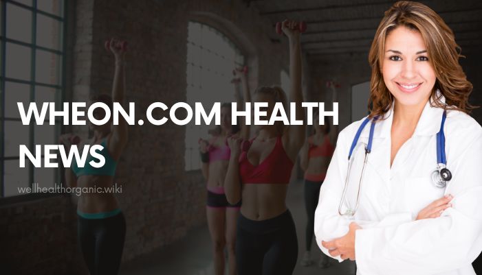 wheon.com health news